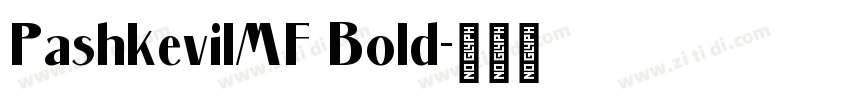 PashkevilMF Bold字体转换